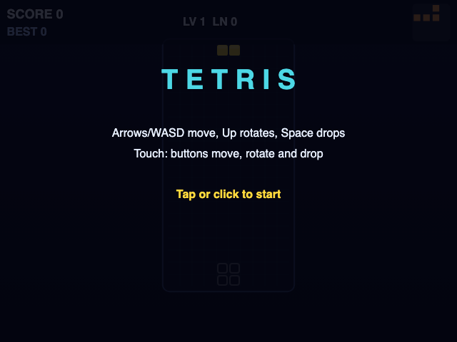 Tetris after the cleanup on its start screen: the title TETRIS over a faint well, the keys and the touch controls in two lines, and "Tap or click to start" in yellow.
